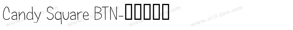 Candy Square BTN字体转换